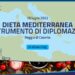 Di Maio apre “Dieta Mediterranea strumento di diplomazia”