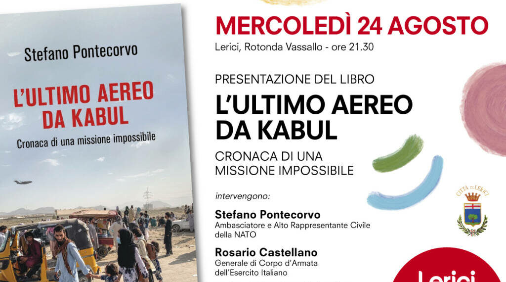 L’ambasciatore Pontecorvo a Lerici con ‘L’ultimo aereo da Kabul – Cronaca di una missione impossibile’