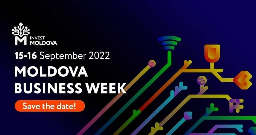 Moldova Business Week 2022, appuntamento a Chisinau il 15 settembre