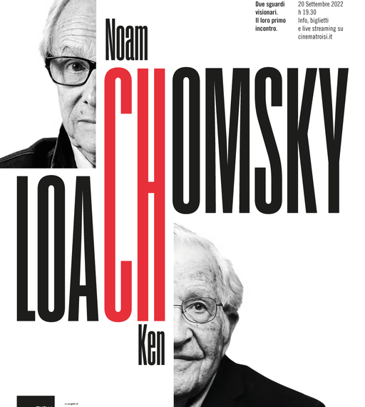 Noam Chomsky e Ken Loach dialogheranno per la prima volta al Cinema Troisi