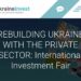 Rebuilding Ukraine, il Forum di UkraineInvest