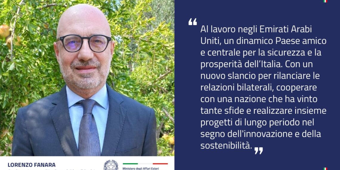 Lorenzo Fanara, nuovo Ambasciatore d’Italia negli Emirati Arabi Uniti