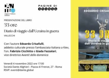 Dante Alighieri: venerdì la presentazione di “33 ore. Diario di viaggio dall’Ucraina in guerra”