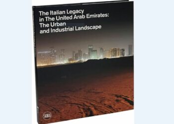 Ambasciata ad Abu Dhabi pubblica volume “The Italian Legacy in the United Arab Emirates”