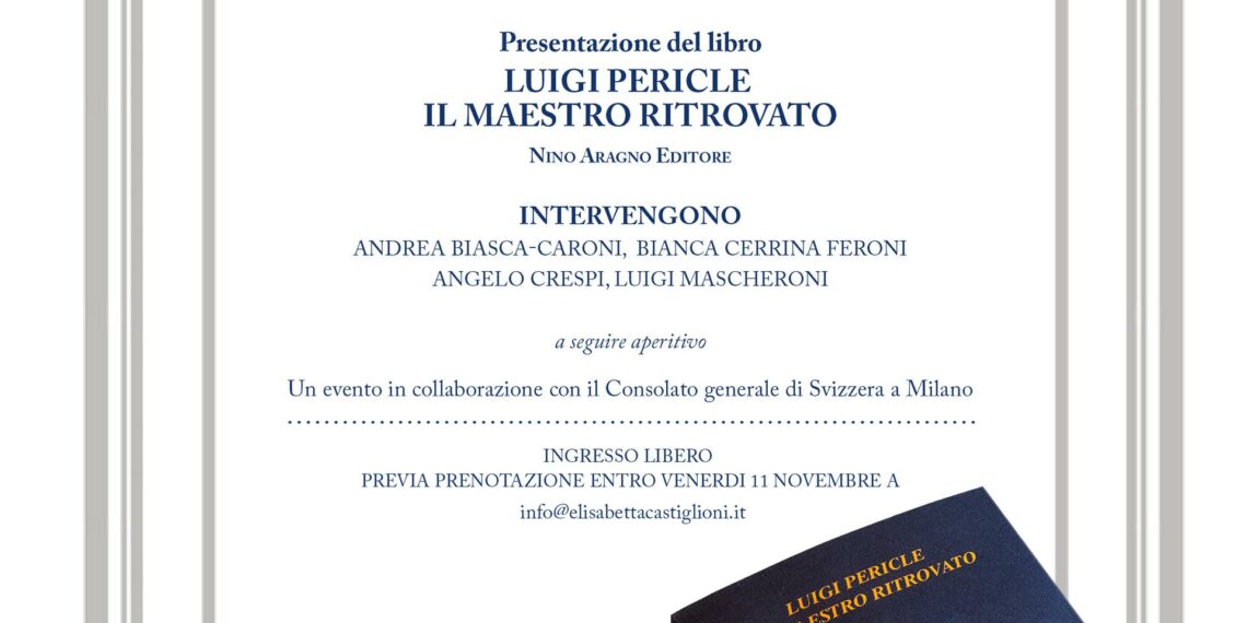 “Luigi Pericle. Il Maestro ritrovato”: il 17 novembre, a Milano, la presentazione del Volume