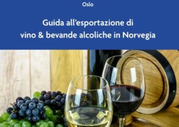 L’Ambasciata d’Italia a Oslo presenta la Guida per esportatori italiani di bevande alcoliche