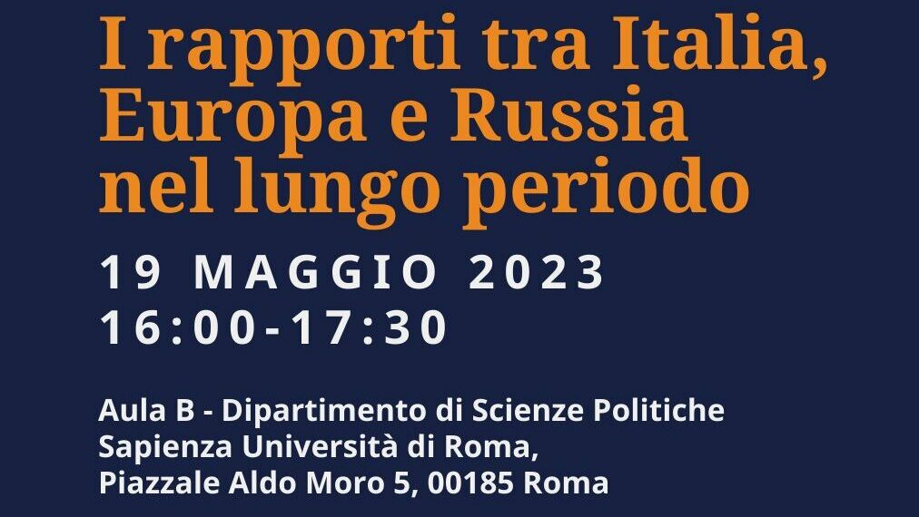 Rapporti Europa-Russia, venerdì a Roma la presentazione del Progetto RUSPOL