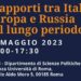 Rapporti Europa-Russia, venerdì a Roma la presentazione del Progetto RUSPOL
