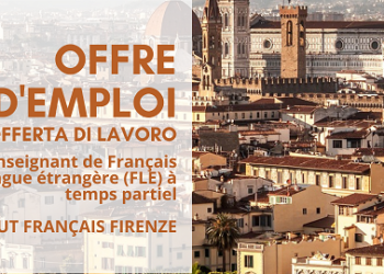 L’Institut français d’Italie (IFI) cerca un docente per la sede di Firenze