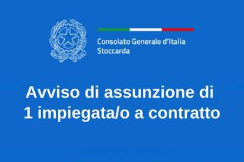 Il Consolato Generale di Stoccarda assume un impiegato