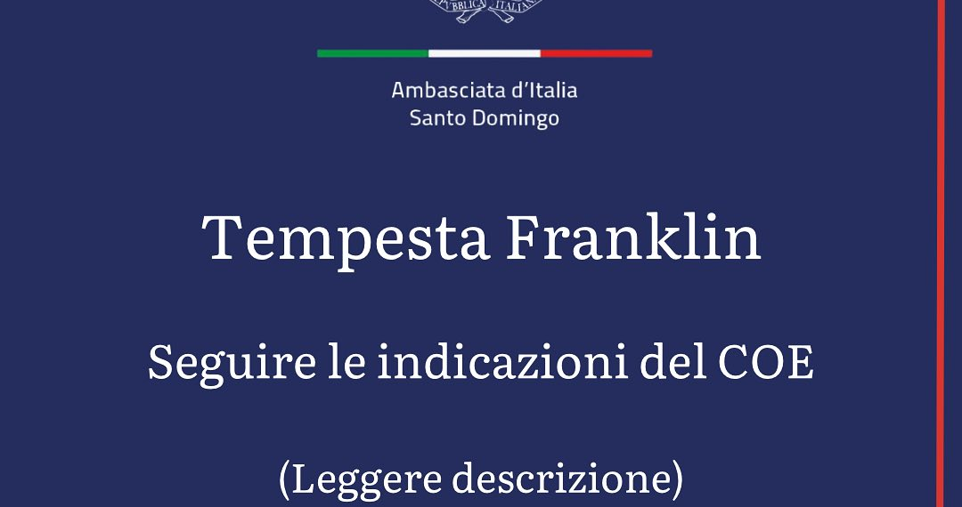 Tempesta Franklin: l’avviso dell’Ambasciata d’Italia a Santo Domingo