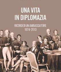 “Una vita in diplomazia”: un nuovo libro di ricordi dell’Amb. Claudio Pacifico