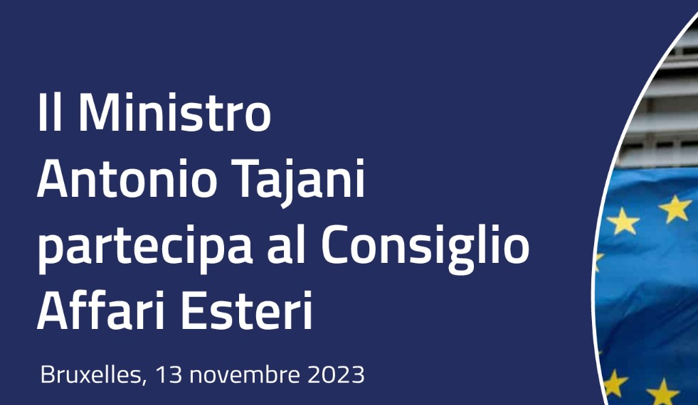 Partecipazione del Ministro Antonio Tajani al Consiglio Affari Esteri dell’Unione Europea