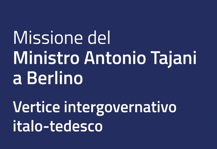 Missione del Ministro Antonio Tajani a Berlino