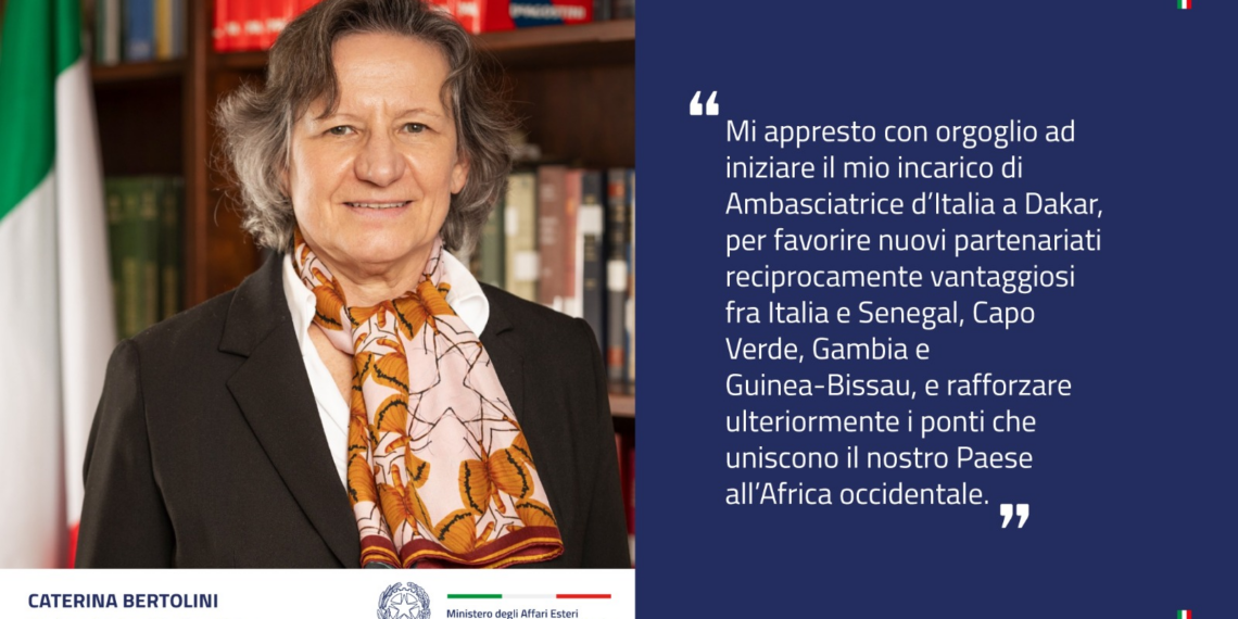 Caterina Bertolini è la nuova Ambasciatrice d’Italia in Senegal