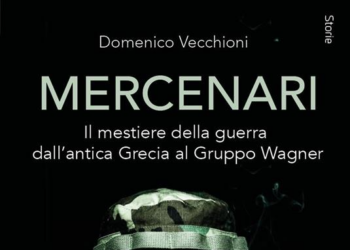 La storia dei mercenari nel nuovo libro dell’Ambasciatore Domenico Vecchioni 