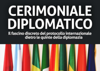 Il “Cerimoniale diplomatico” nel nuovo libro di Claudio Miscia 