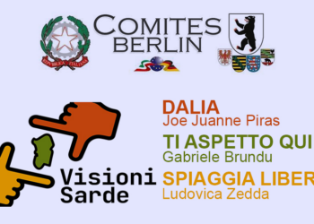 “Visioni Sarde” approda in Germania, al COMITES di Berlino il 27 aprile il primo di tre appuntamenti