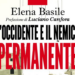 “L’Occidente e il nemico permanente”: in libreria l’ultimo libro di Elena Basile
