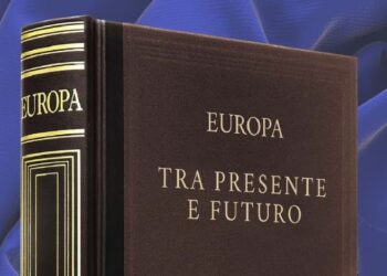 “Europa tra presente e futuro”, il Volume a cura di Nicola Verola e Giuliano Amato