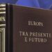 “Europa tra presente e futuro”, il Volume a cura di Nicola Verola e Giuliano Amato