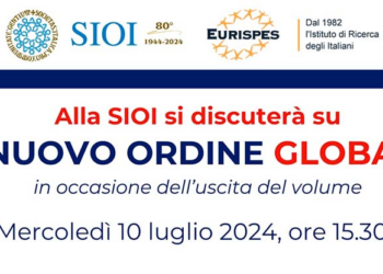 “Il Nuovo Ordine Globale”, il libro di Marco Ricceri verrà presentato alla SIOI il 10 luglio