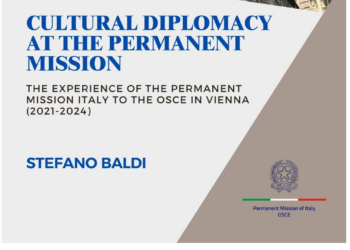 “Cultural Diplomacy in the Permanent Mission”, il nuovo ebook dell’Ambasciatore Stefano Baldi 