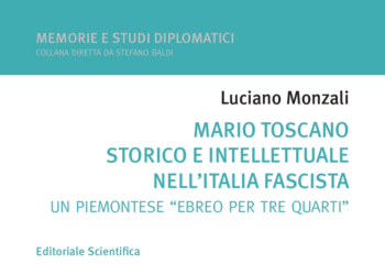 “Mario Toscano storico e intellettuale nell’Italia fascista”, il libro di Luciano Monzali 