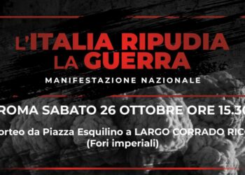 Il ripudio della Guerra. Corteo per la Pace sabato 26 ottobre a Roma