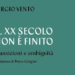 In libreria il volume dell’Ambasciatore Sergio Vento “Il XX secolo non è finito. Transizioni e ambiguità”