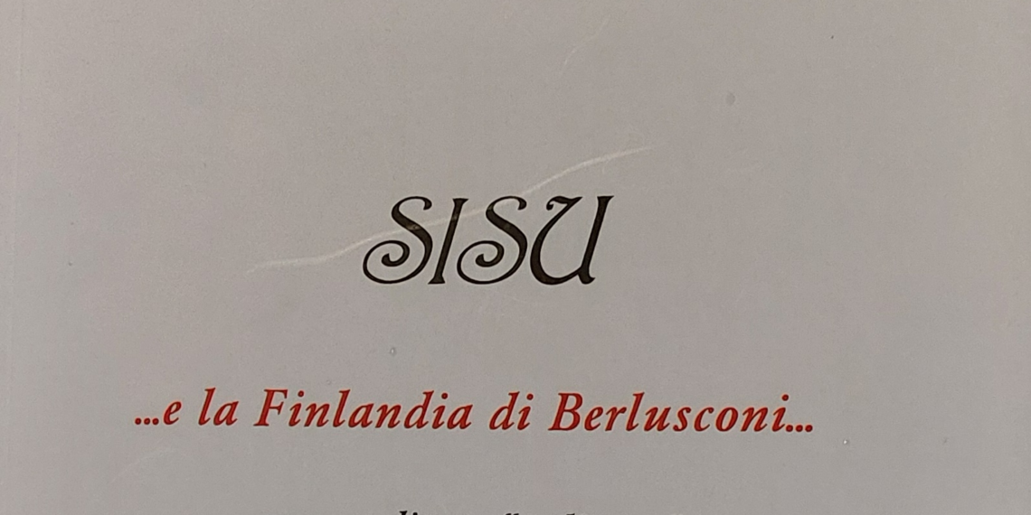 “Sisu… e la Finlandia di Berlusconi. Cronaca di un…malinteso”, l’ultimo libro dell’Amb. Ugo de Mohr