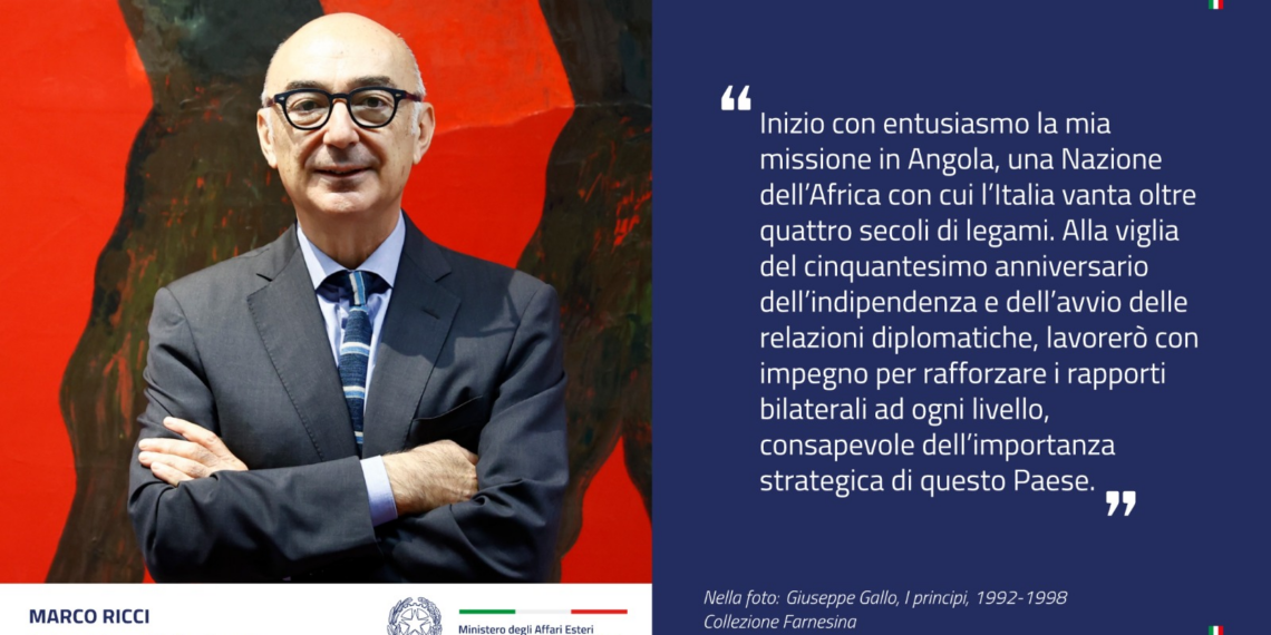 Marco Ricci è il nuovo Ambasciatore d’Italia in Angola