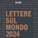 Il Circolo Studi Diplomatici pubblica il nuovo volume di “Lettere sul mondo”. Presentazione a Roma l’8 dicembre