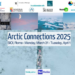 Centralità dell’Artico alla Conferenza Arctic Connections 2025