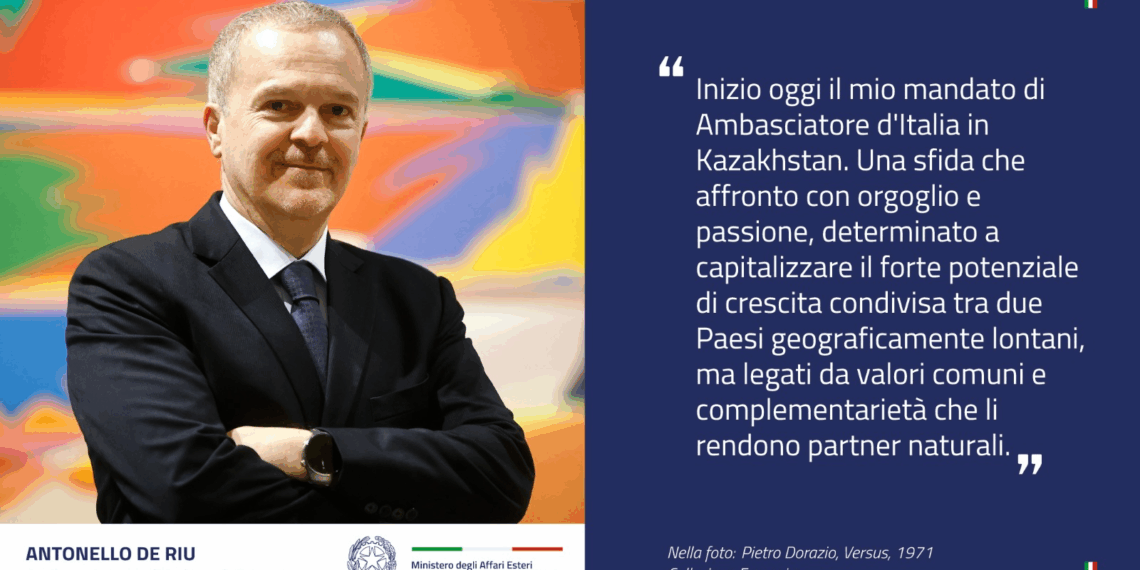 Antonello De Riu è il nuovo Ambasciatore d’Italia ad Astana