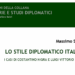 L’Ambasciatore Massimo Spinetti scrive sullo stile diplomatico italiano 