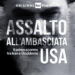 “Assalto all’Ambasciata USA”, la Rai presenta il podcast condotto da Francesco De Leo