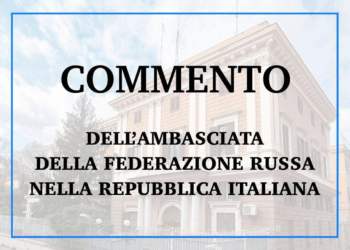 Convocazione Paramonov, il commento dell’Ambasciata della Federazione Russa in Italia