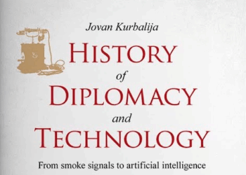 “History of Diplomacy and Technology”, a settembre in libreria l’ultimo lavoro di Jovan Kurbalija