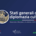 Il Ministro Tajani a Macerata e Recanati per gli Stati Generali della Diplomazia Culturale