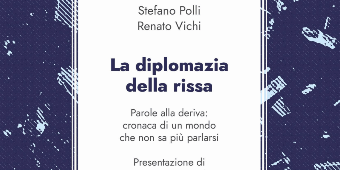 “La diplomazia della rissa”: un viaggio nella crisi del linguaggio e del dialogo