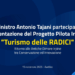 Tajani e Piantedosi alla presentazione del progetto pilota “Turismo delle Radici” ad Avellino