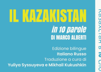  Il Kazakistan in 10 parole nell’ultimo libro dell’Ambasciatore Marco Alberti