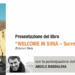 Alla Camera dei Deputati la presentazione del libro “Welcome in Siria” di Angelo Maddalena (2 dicembre, ore 19)