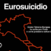 «Eurosuicidio» di Gabriele Guzzi dal 7 novembre in libreria