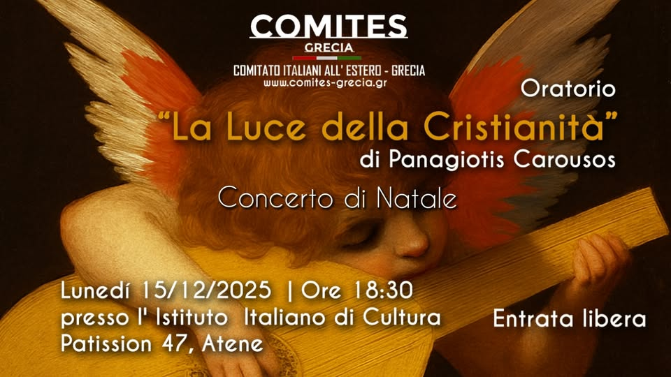 “La luce della Cristianità”, concerto di Natale del Comites Grecia con Panagiotis Carousos (15 dicembre)