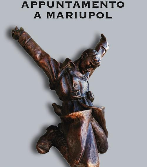 “Appuntamento a Mariupol”, il libro dell’Ambasciatore Giorgio Radicati