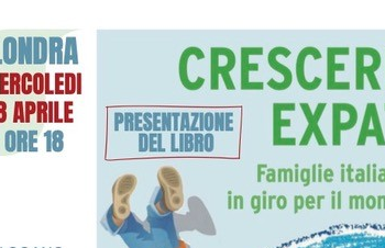 “Crescere Expat”: a Londra i risultati della più grande ricerca sulle famiglie italiane nel mondo