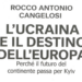 L’Ucraina e il destino dell’Europa nell’ultimo libro dell’Ambasciatore Rocco Cangelosi