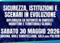 Sicurezza e diplomazia nel tempo delle transizioni globali: Ancona ospita il convegno del Corpo Consolare delle Marche